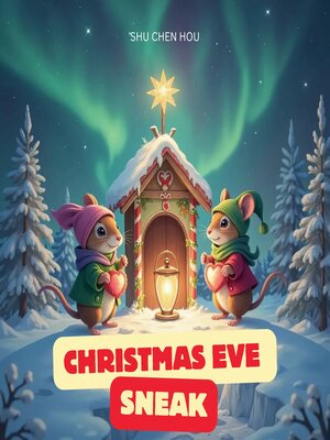 cover image of Christmas Eve Sneak